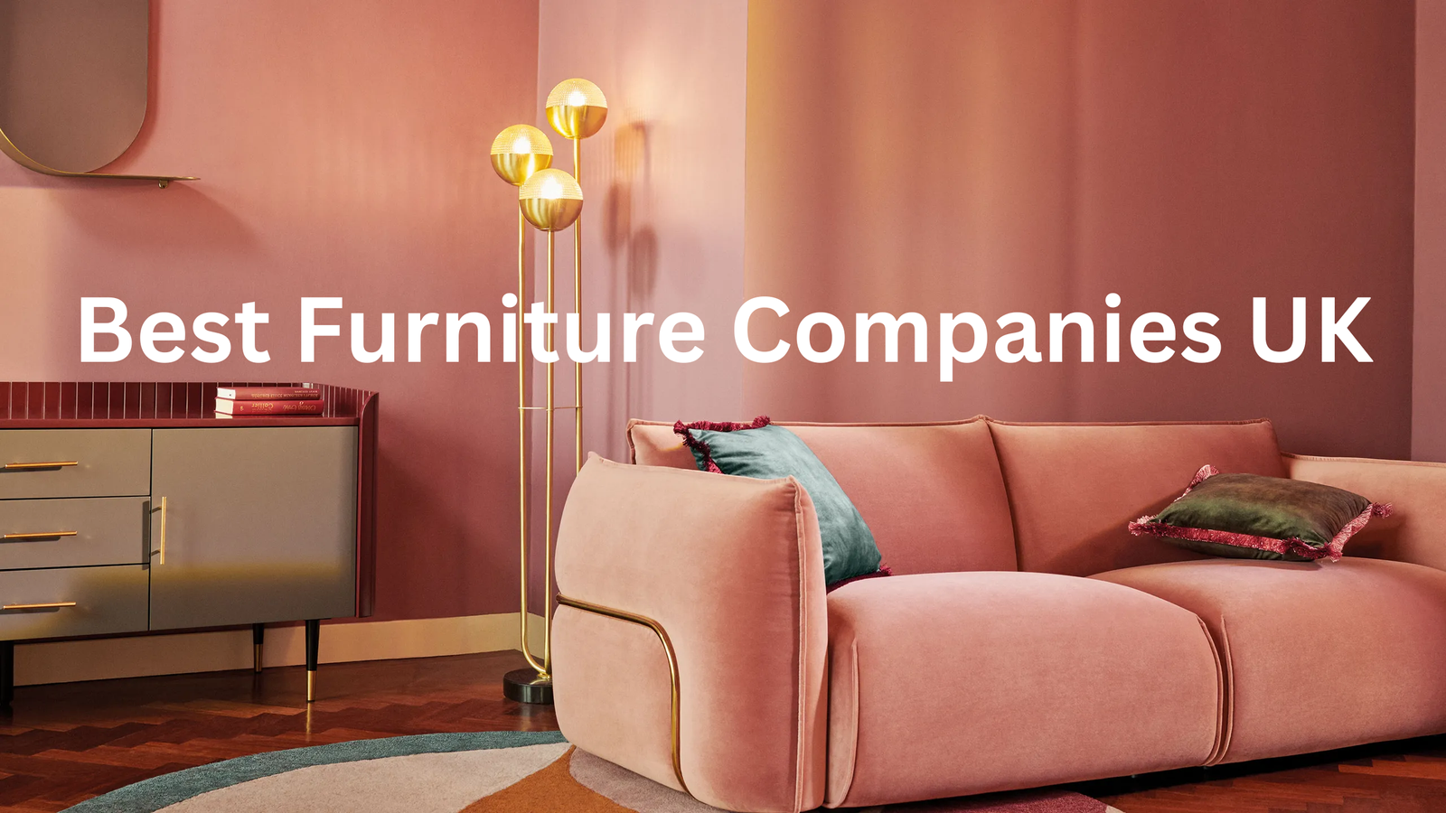Best Furniture Companies UK